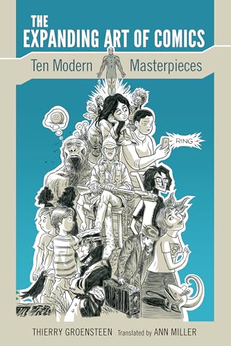 The Expanding Art of Comics : Ten Modern Masterpieces
