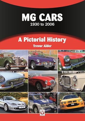 Mg Cars 1930 to 2006 : A Pictorial History