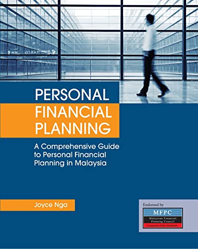 Personal Financial Planning : A Comprehensive Guide to Personal Financial Planning in Malaysia