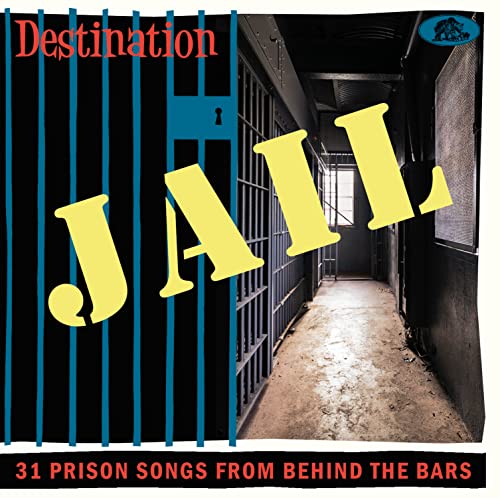 CD cover: “Destination Jail” with prison bars and yellow lettering.