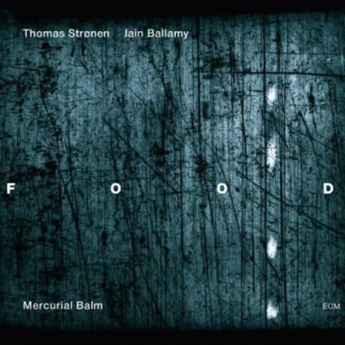 CD cover for "Food - Mercurial Balm" with dark teal, textured background.