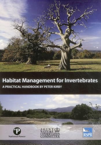 Habitat Management for Invertebrates : A practical handbook