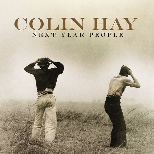 Album cover for Colin Hay’s “Next Year People” featuring two figures in a field.