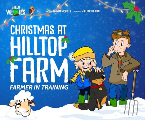 Farmer in Training: Christmas At Hilltop Farm