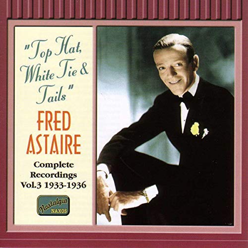 Fred Astaire in tuxedo, album cover for "Top Hat, White Tie & Tails.