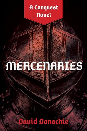 Mercenaries : A Conquest Novel