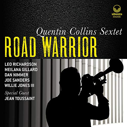 CD cover for "Road Warrior" by Quentin Collins, featuring a silhouetted trumpet player.