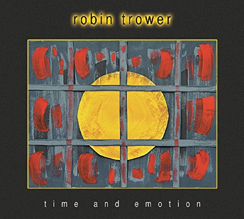 Robin Trower album cover, “Time And Emotion,” with abstract red and yellow art.