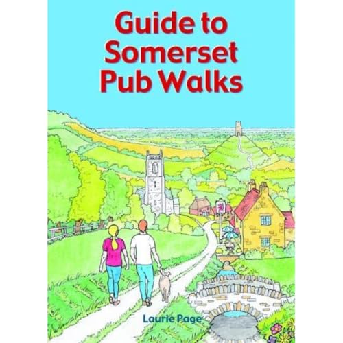 Guide to Somerset Pub Walks : 20 Circular Walks