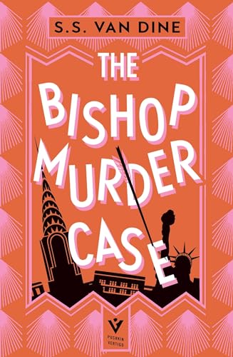 The Bishop Murder Case : The Classic Manhattan Puzzle Mystery