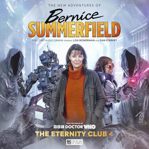 Doctor Who: The New Adventures of Bernice Summerfield 08 - The Eternity Club 4 : 4 : 4