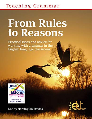Teaching Grammar: From Rules to Reasons