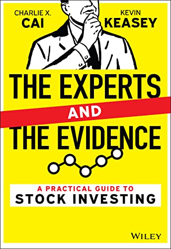 Experts Versus the Evidence: A Practical Guide to Stock Investing