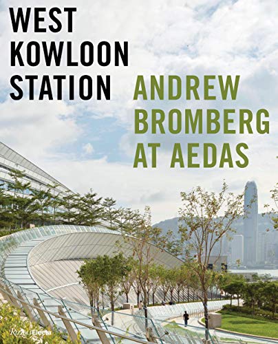 West Kowloon Station: Andrew Bromberg at Aedas