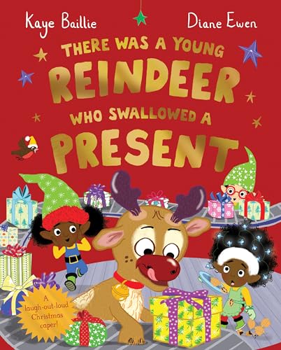 There Was a Young Reindeer Who Swallowed a Present
