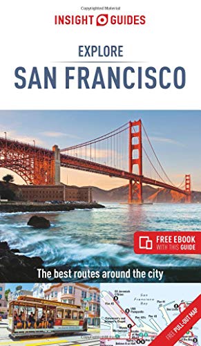 Insight Guides Explore San Francisco (Travel Guide with Free eBook) (Insight Explore Guides)