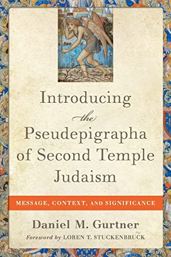 Introducing the Pseudepigrapha of Second Temple Judaism: Message