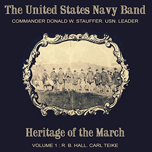 CD cover for "Heritage of the March" featuring a vintage military photo.