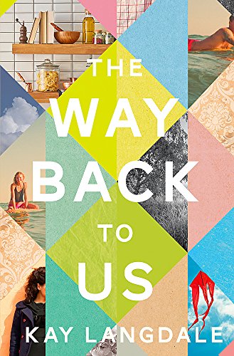 The Way Back to Us: The book about the power of love and family