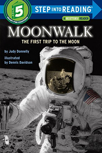 Moonwalk: The First Trip to the Moon (Step into Reading)