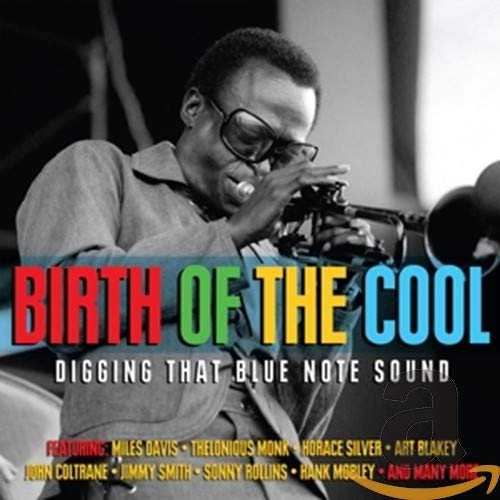 CD cover for “Birth of the Cool” featuring Miles Davis playing trumpet.