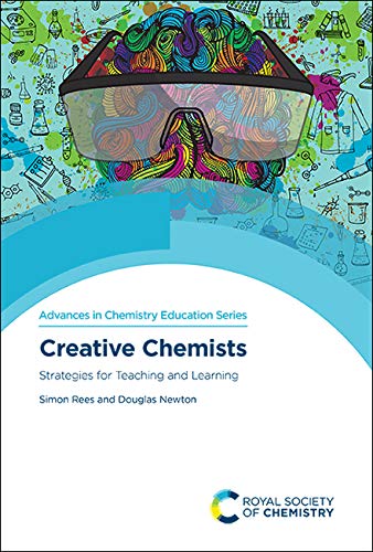 Creative Chemists : Strategies for Teaching and Learning : Volume 4