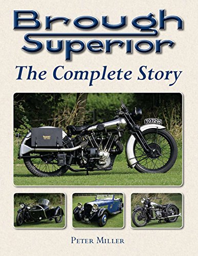 Brough Superior: The Complete Story