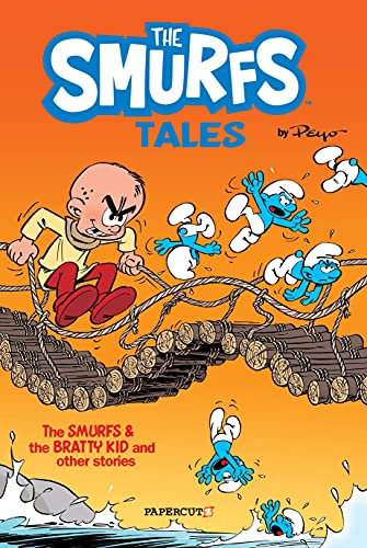 The Smurf Tales #1 PB: The Smurfs and the Bratty Kid (The Smurfs Graphic Novels)