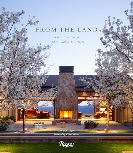 From the Land : Backen, Gillam, & Kroeger Architects