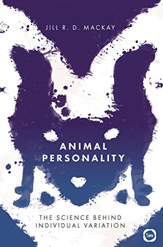 Animal Personality : The Science Behind Individual Variation
