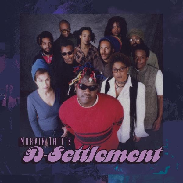 Album cover for Marvin Tate’s D-Settlement featuring a group portrait.