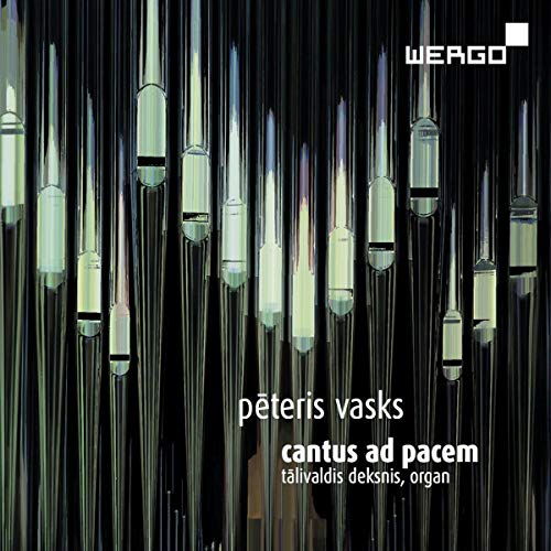 CD cover with organ pipes and text: “Cantus Ad Pacem” by Pēteris Vasks.