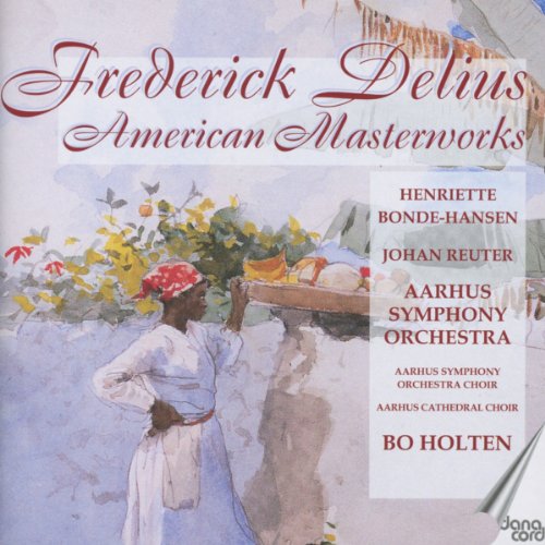 CD cover for "Frederick Delius: American Masterworks" with painted fruit and figures.
