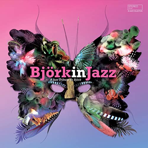 Album cover for “Björk in Jazz” featuring a butterfly-shaped mask.