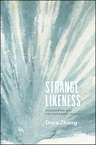 Strange Likeness : Description and the Modernist Novel