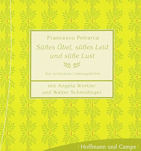 Yellow book cover with white text: "Francesco Petrarca Süßes Übel, süßes Leid und süße Lust.