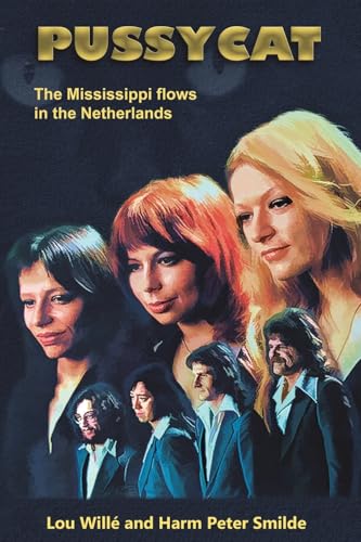 Pussycat : The Mississippi Flows in the Netherlands