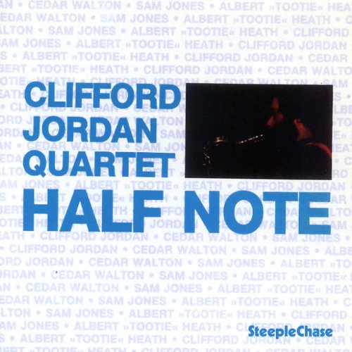 CD cover for Clifford Jordan Quartet’s “Half Note” with musicians pictured.