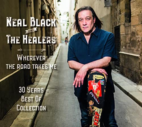 CD cover for Neal Black and The Healers’ “Wherever The Road Takes Me.”