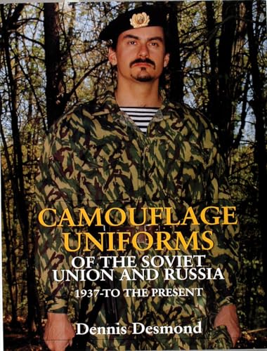 Camouflage Uniforms of the Soviet Union and Russia