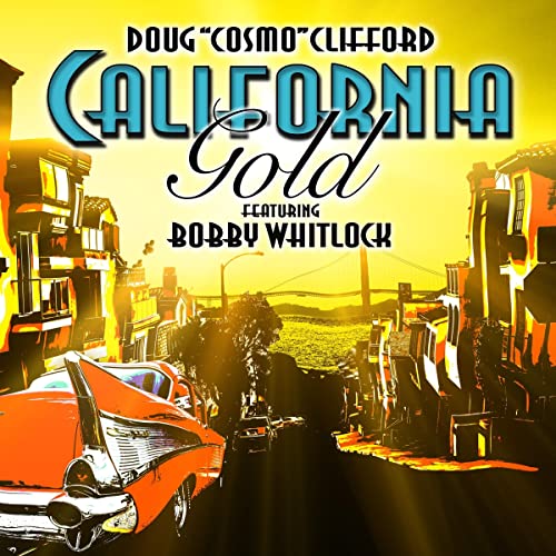 CD cover for Doug Cosmo Clifford’s “California Gold” with a city scene.