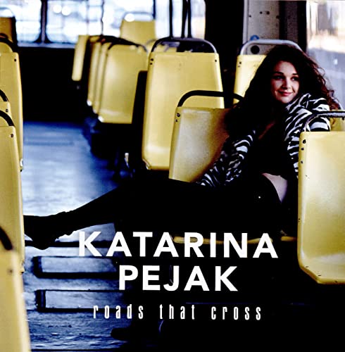CD cover: woman on a bus, text “Katarina Pejak, roads that cross”.
