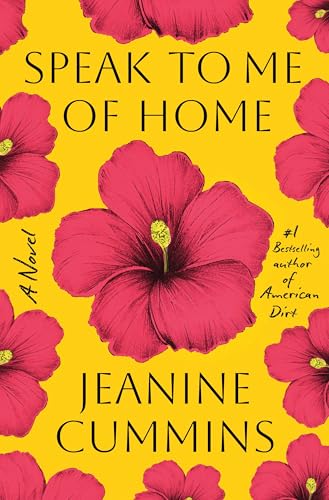 Speak to Me of Home : A Novel