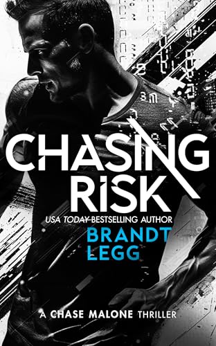 Chasing Risk : An Action Adventure Techno Thriller
