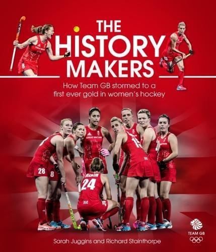 The History Makers: How Team GB Stormed to a First Ever Gold in Women's Hockey