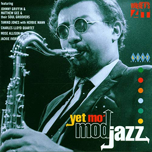 CD cover featuring a saxophonist in sunglasses with text "Yet Mo' Mod Jazz".