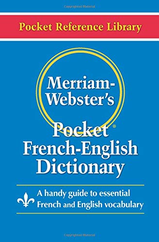 Merriam Webster Pocket French-English Dictionary (Pocket Reference Library)