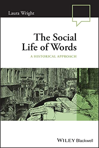 The Social Life of Words: A Historical Approach