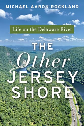 The Other Jersey Shore : Life on the Delaware River