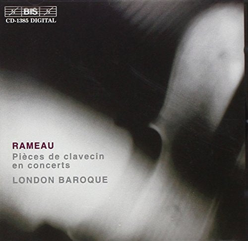 CD cover for “London Baroque - Pieces De Clavecin En Concerts” featuring Rameau.